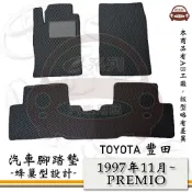 TOYOTA 豐田 e系列汽車用品【TOYOTA 豐田 1997年11月 ~ PREMIO】蜂巢腳踏墊