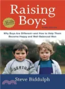 【三民網路書店】Raising Boys ─ Why Boys Are Different - and How to Help Them Become Happy and Well-Balanced Men 作者：Steve Biddulph