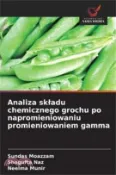 【三民網路書店】Analiza skladu chemicznego grochu po napromieniowaniu promieniowaniem gamma 作者：Sundas Moazzam