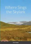 【三民網路書店】Where Sings the Skylark 作者：Peter Wright