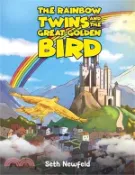 【三民網路書店】The Rainbow Twins and the Great Golden Bird 作者：Seth Newfeld