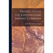 Prospectus of the Joggins Coal Mining Company [microform]