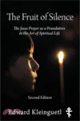 【三民網路書店】The Fruit of Silence (Second Edition): The Jesus Prayer as a Foundation to the Art of Spiritual Life 作者：Edward Kleinguetl