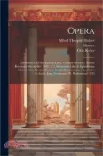 【三民網路書店】Opera: Carminum Libri Iiii. Epodon Liber. Carmen Saeculare. Iterum Recensuit Otto Keller. 1899.- V.2. Sermonum Libri Ii. Epis 作者：Horace