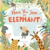 【三民網路書店】Have You Seen An Elephant? 作者：Elina Ellis