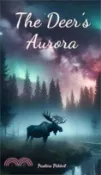 【三民網路書店】The Deer's Aurora 作者：Paulina Pähkel