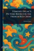 【三民網路書店】Edmund Dulac's Picture-Book for the French Red Cross 作者：Edmund Dulac