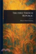 【三民網路書店】The First French Republic 作者：Horace Mann Conaway
