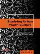 【三民網路書店】Studying Urban Youth Culture Primer: Primer 作者：Greg Dimitriadis