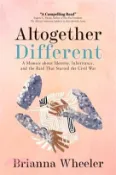 【三民網路書店】Altogether Different: A Memoir About Identity, Inheritance, and the Raid That Started the Civil War: Second Edition With Discussion Guide 作者：Brianna Wheeler