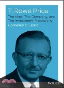 【三民網路書店】T. Rowe Price: The Man, The Company, And The Investment Philosophy 作者：Bond