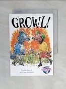 【露天書寶二手書T2/少年童書_V4K】Growl! (Spirals)_French, Vivan / Archbold, Tim (ILT)
