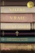 【三民網路書店】Votre vraie histoire: Le guide indispensable des 50 jours à votre nouvelle vie avec Jésus (Your True Story French Edition) 作者：Susan Freese