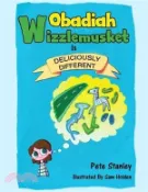 【三民網路書店】Obadiah Wizzlemusket Is Deliciously Different 作者：Pete Stanley