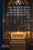 【三民網路書店】Magnum Bullarium Romanum, Ã Beato Leone Magno Usque Ad S. D. N. Benedictum Xiii 作者：Laerzio Cherubini