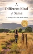 【三民網路書店】A Different Kind of Same: A Country Girl's View of the World 作者：Kellie Kunzler