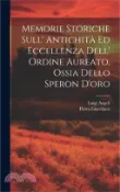 【三民網路書店】Memorie Storiche Sull' Antichità Ed Eccellenza Dell' Ordine Aureato, Ossia Dello Speron D'oro 作者：Luigi Angeli
