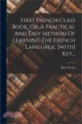 【三民網路書店】First French Class Book, Or, A Practical And Easy Method Of Learning The French Language. [with] Key 作者：Jules Caron