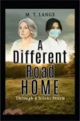 【三民網路書店】A Different Road Home: Through a Silent Storm 作者：M. T. Lange