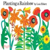 【三民網路書店】Planting a Rainbow 作者：Lois Ehlert