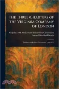 【三民網路書店】The Three Charters of the Virginia Company of London 作者：Virginia 350th Anniversary Corporation