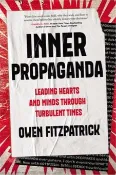 【三民網路書店】Inner Propaganda: Leading Hearts and Minds Through Turbulent Times 作者：Owen Fitzpatrick