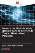 【三民網路書店】Mesure du débit de dose gamma dans le district de Turch. Abbottabad, Pakistan 作者：Syed Jamal Ahmed Kazmi
