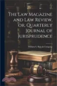 【三民網路書店】The Law Magazine and Law Review, or, Quarterly Journal of Jurisprudence 作者：William S. Hein &. Company