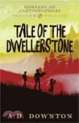 【三民網路書店】Company of Cartographers - Tale of the Dwellerstone 作者：A. D. Downton