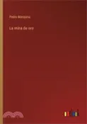 【三民網路書店】La mina de oro 作者：Pedro Marquina