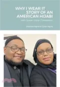 【三民網路書店】Why I Wear It Story of an American Hijabi: with Quran Urban Translation 作者：Cyrus Sajna