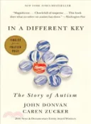 【三民網路書店】In a Different Key ─ The Story of Autism 作者：John Donvan; Caren Zucker