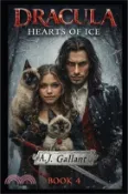 【三民網路書店】Dracula: Hearts of Ice (NEXT Dracula Hearts of Magic) 作者：A. J. Gallant