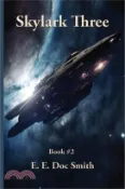 【三民網路書店】Skylark Three 作者：E. E. Doc Smith