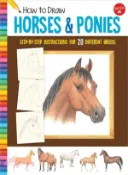 【三民網路書店】How to Draw Horses & Ponies ― Step-by-step Instructions for 20 Different Breeds 作者：Russell Farrell (ILT); Walter Foster Jr. Creative Team (COR)
