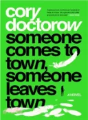 【三民網路書店】Someone Comes to Town, Someone Leaves Town 作者：Cory Doctorow