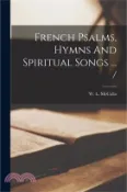 【三民網路書店】French Psalms, Hymns And Spiritual Songs  /