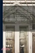【三民網路書店】The Suburbanite's Handbook of Dwarf Fruit Tree Culture, Their Training and Management, With a Discussion on Their Adaptibility to the Requirements of 作者：A. W. B. 1833 Thornton