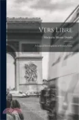 【三民網路書店】Vers libre; a logical development of French verse 作者：Mathurin Marius Dondo