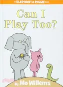 【三民網路書店】Can I Play Too? (An Elephant and Piggie Book) 作者：Mo Willems