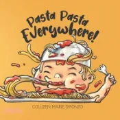 【三民網路書店】Pasta Pasta Everywhere! 作者：Colleen Marie Difonzo