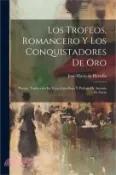 【三民網路書店】Los Trofeos, Romancero Y Los Conquistadores De Oro; Poesias. Traducción En Verso Castellano Y Prólogo De Antonio De Zayas