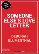 【三民網路書店】Someone else's love letter 作者：Deborah Blumenthal