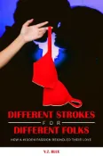 Kobo Different Strokes For Different Folks: How a Hidden Passion Rekindled Their Love Life