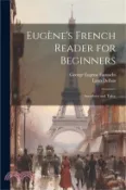 【三民網路書店】Eugène's French Reader for Beginners; Anecdotes and Tales; 作者：Leon Delbos