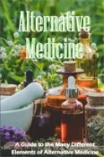 【三民網路書店】Alternative Medicine: The Specifics of Alternative Medicine A Guide to the Many Different Elements of Alternative Medicine 作者：Bryan Chang