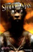 【三民網路書店】Shadowman 作者：Garth Ennis; Paul Jenkins; Ashley Wood (ILT); Dennis Calero (CON)