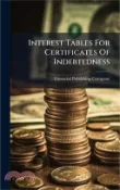 【三民網路書店】Interest Tables For Certificates Of Indebtedness 作者：Financial Publishing Company