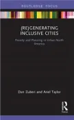 【三民網路書店】(Re)Generating Inclusive Cities：Poverty and Planning in Urban North America 作者：Dan Zuberi;Ariel Judith Taylor