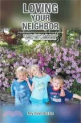 【三民網路書店】Loving Your Neighbor; A Practical Guide to Keeping the Second Great Commandment 作者：Dave Boston